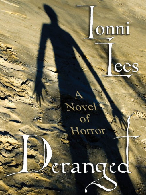 Title details for Deranged by Lonni Lees - Available